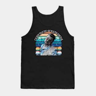 Calmer Than You Are Walter Sobchak Tank Top